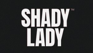 Shady Lady